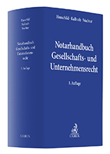 Notarhandbuch Gesellschafts- und Unternehmensrecht